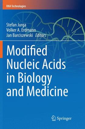 Jurga / Barciszewski / Erdmann (Deceased) |  Modified Nucleic Acids in Biology and Medicine | Buch |  Sack Fachmedien