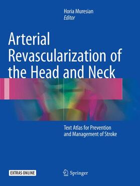 Muresian |  Arterial Revascularization of the Head and Neck | Buch |  Sack Fachmedien