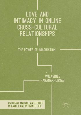 Pananakhonsab |  Love and Intimacy in Online Cross-Cultural Relationships | Buch |  Sack Fachmedien