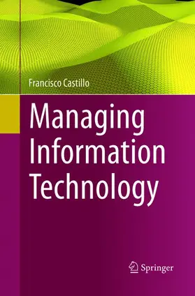 Castillo |  Managing Information Technology | Buch |  Sack Fachmedien