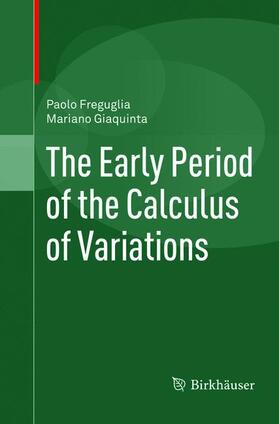 Giaquinta / Freguglia |  The Early Period of the Calculus of Variations | Buch |  Sack Fachmedien