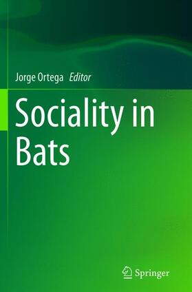 Ortega |  Sociality in Bats | Buch |  Sack Fachmedien