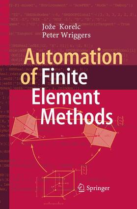 Wriggers / Korelc |  Automation of Finite Element Methods | Buch |  Sack Fachmedien