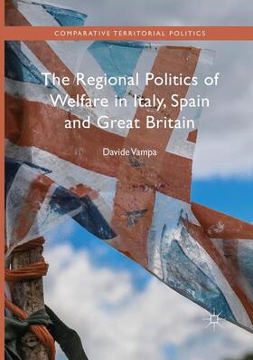 Vampa |  The Regional Politics of Welfare in Italy, Spain and Great Britain | Buch |  Sack Fachmedien