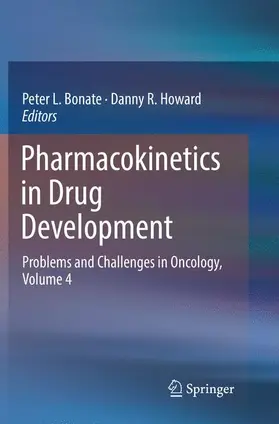 Howard / Bonate |  Pharmacokinetics in Drug Development | Buch |  Sack Fachmedien