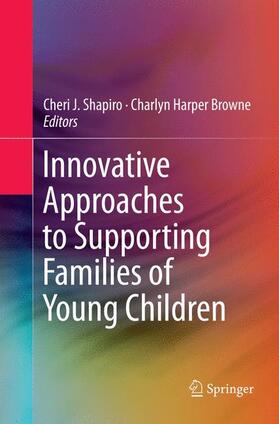 Harper Browne / Shapiro |  Innovative Approaches to Supporting Families of Young Children | Buch |  Sack Fachmedien