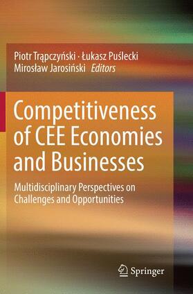 Trapczynski / Trapczynski / Jarosinski |  Competitiveness of CEE Economies and Businesses | Buch |  Sack Fachmedien