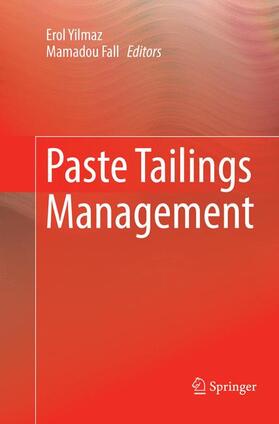 Fall / Yilmaz |  Paste Tailings Management | Buch |  Sack Fachmedien