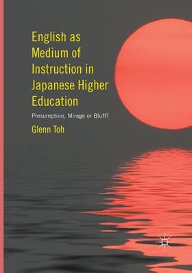 Toh |  English as Medium of Instruction in Japanese Higher Education | Buch |  Sack Fachmedien