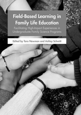 Schmitt / Newman |  Field-Based Learning in Family Life Education | Buch |  Sack Fachmedien