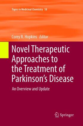 Hopkins |  Novel Therapeutic Approaches to the Treatment of Parkinson¿s Disease | Buch |  Sack Fachmedien