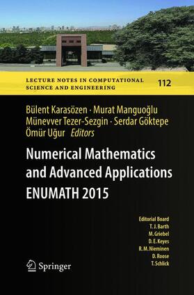Karasözen / Manguoglu / Manguoglu |  Numerical Mathematics and Advanced Applications  ENUMATH 2015 | Buch |  Sack Fachmedien