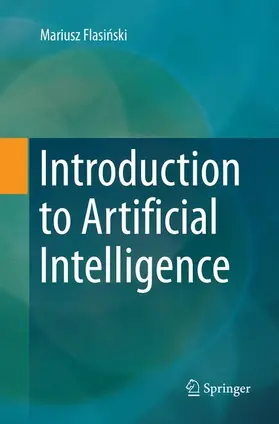 Flasinski / Flasinski |  Introduction to Artificial Intelligence | Buch |  Sack Fachmedien