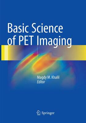 Khalil |  Basic Science of PET Imaging | Buch |  Sack Fachmedien