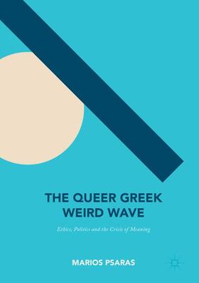 Psaras |  The Queer Greek Weird Wave | Buch |  Sack Fachmedien
