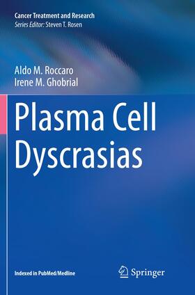 Ghobrial / Roccaro |  Plasma Cell Dyscrasias | Buch |  Sack Fachmedien