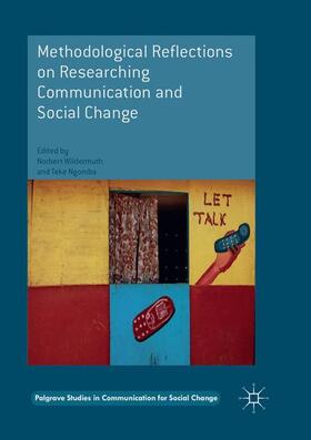 Ngomba / Wildermuth |  Methodological Reflections on Researching Communication and Social Change | Buch |  Sack Fachmedien
