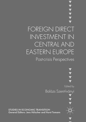 Szent-Iványi |  Foreign Direct Investment in Central and Eastern Europe | Buch |  Sack Fachmedien