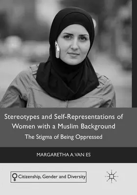 van Es |  Stereotypes and Self-Representations of Women with a Muslim Background | Buch |  Sack Fachmedien