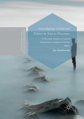 Zienkowski |  Articulations of Self and Politics in Activist Discourse | Buch |  Sack Fachmedien