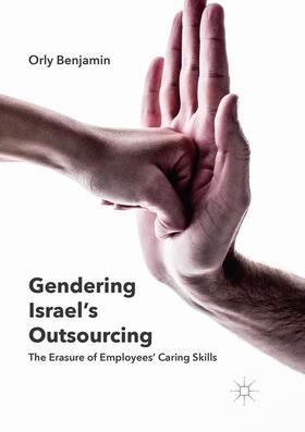 Benjamin |  Gendering Israel's Outsourcing | Buch |  Sack Fachmedien