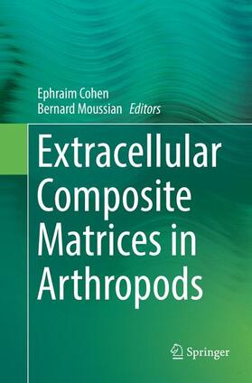 Moussian / Cohen |  Extracellular Composite Matrices in Arthropods | Buch |  Sack Fachmedien