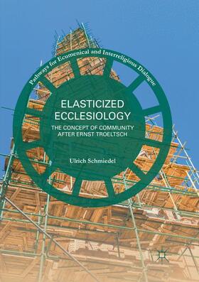 Schmiedel |  Elasticized Ecclesiology | Buch |  Sack Fachmedien