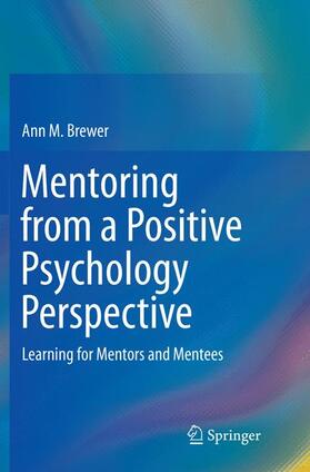 Brewer |  Mentoring from a Positive Psychology Perspective | Buch |  Sack Fachmedien