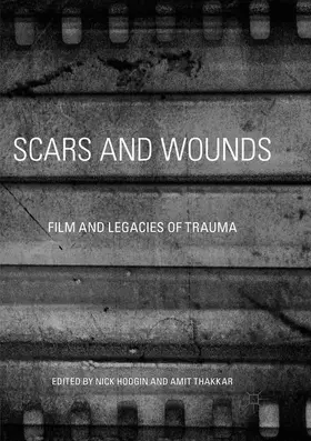 Thakkar / Hodgin |  Scars and Wounds | Buch |  Sack Fachmedien