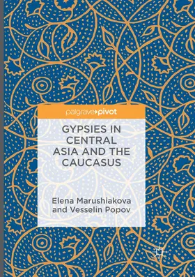 Popov / Marushiakova |  Gypsies in Central Asia and the Caucasus | Buch |  Sack Fachmedien