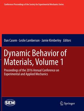 Casem / Kimberley / Lamberson |  Dynamic Behavior of Materials, Volume 1 | Buch |  Sack Fachmedien