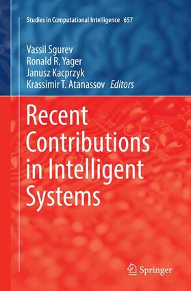 Sgurev / Atanassov / Yager |  Recent Contributions in Intelligent Systems | Buch |  Sack Fachmedien