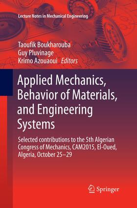 Boukharouba / Azouaoui / Pluvinage |  Applied Mechanics, Behavior of Materials, and Engineering Systems | Buch |  Sack Fachmedien