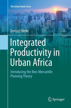 Okeke | Integrated Productivity in Urban Africa | Buch | 978-3-319-82439-0 | sack.de