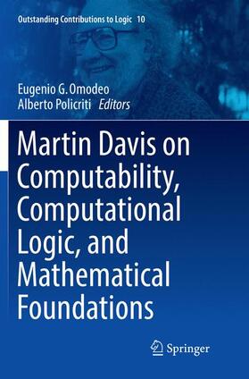 Policriti / Omodeo |  Martin Davis on Computability, Computational Logic, and Mathematical Foundations | Buch |  Sack Fachmedien