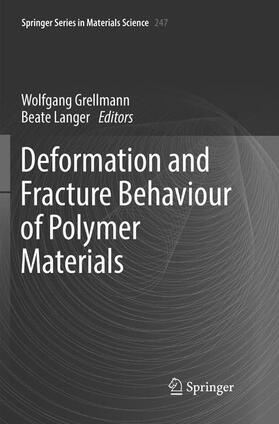 Langer / Grellmann |  Deformation and Fracture Behaviour of Polymer Materials | Buch |  Sack Fachmedien