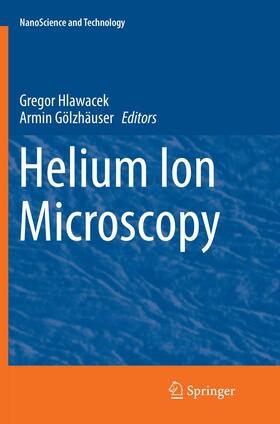 Gölzhäuser / Hlawacek |  Helium Ion Microscopy | Buch |  Sack Fachmedien
