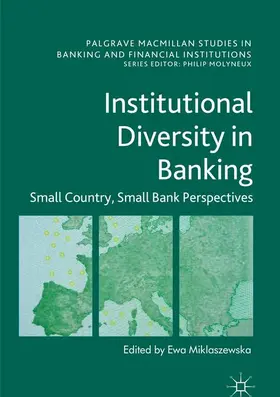 Miklaszewska | Institutional Diversity in Banking | Buch | 978-3-319-82493-2 | sack.de