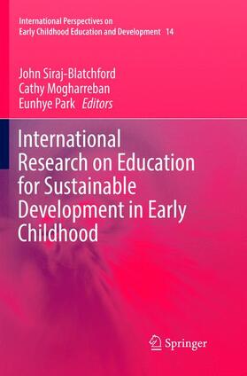 Siraj-Blatchford / Park / Mogharreban |  International Research on Education for Sustainable Development in Early Childhood | Buch |  Sack Fachmedien