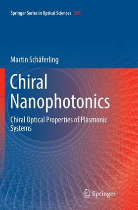 Schäferling |  Chiral Nanophotonics | Buch |  Sack Fachmedien
