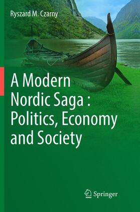 Czarny |  A Modern Nordic Saga : Politics, Economy and Society | Buch |  Sack Fachmedien