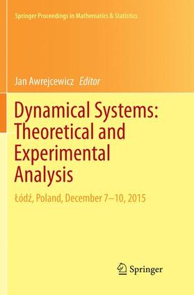 Awrejcewicz |  Dynamical Systems: Theoretical and Experimental Analysis | Buch |  Sack Fachmedien