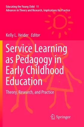 Heider |  Service Learning as Pedagogy in Early Childhood Education | Buch |  Sack Fachmedien