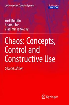 Bolotin / Yanovsky / Tur |  Chaos: Concepts, Control and Constructive Use | Buch |  Sack Fachmedien