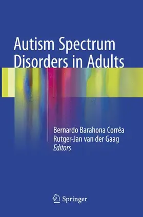 van der Gaag / Barahona Corrêa |  Autism Spectrum Disorders in Adults | Buch |  Sack Fachmedien