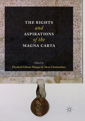 Chommeloux / Gibson-Morgan |  The Rights and Aspirations of the Magna Carta | Buch |  Sack Fachmedien