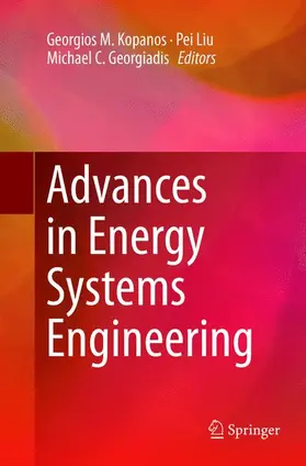 Kopanos / Georgiadis / Liu |  Advances in Energy Systems Engineering | Buch |  Sack Fachmedien