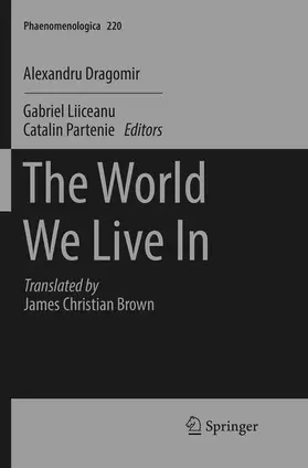 Dragomir / Liiceanu / Partenie |  The World We Live In | Buch |  Sack Fachmedien