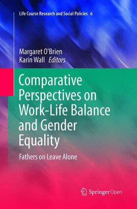 Wall / O'Brien |  Comparative Perspectives on Work-Life Balance and Gender Equality | Buch |  Sack Fachmedien