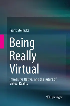 Steinicke |  Being Really Virtual | Buch |  Sack Fachmedien